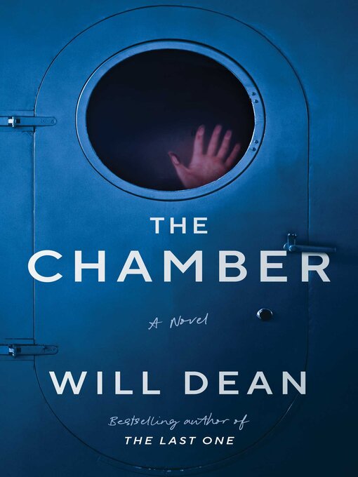 Title details for The Chamber by Will Dean - Available